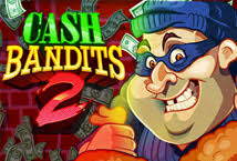 Cash Bandits 2 Slot
